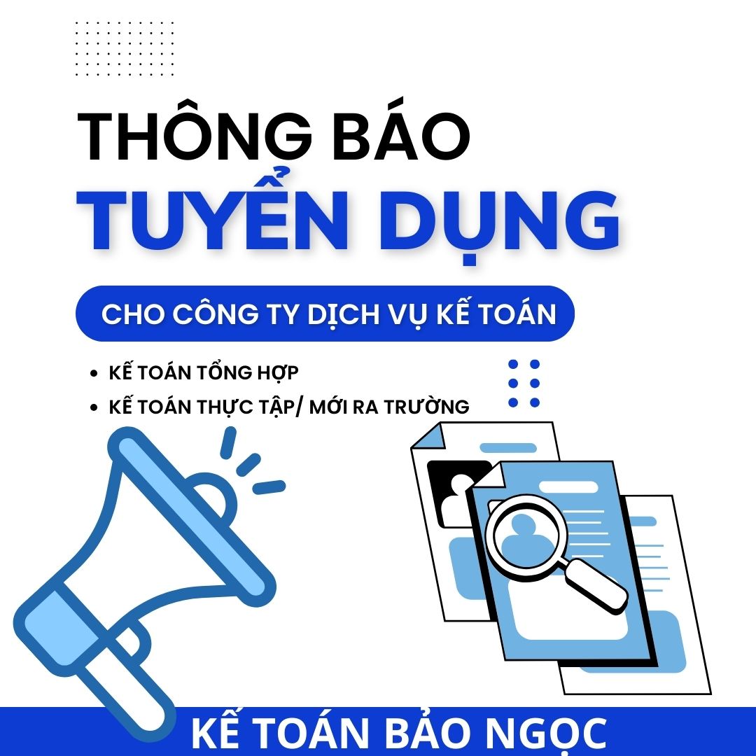 Công ty dịch vụ kế toán Bình Dương - Kế toán Bảo Ngọc - Tuyển Dụng
